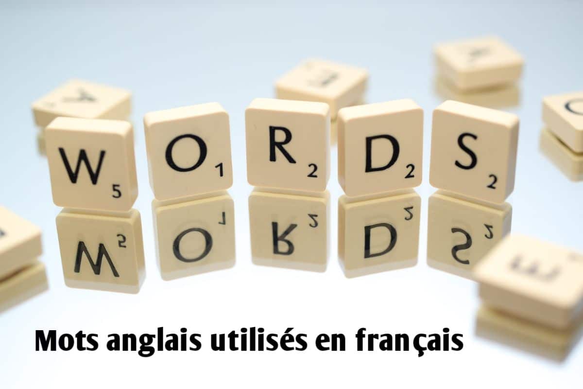 Mots anglais utilisés en français