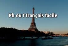 Ph ou f français facile