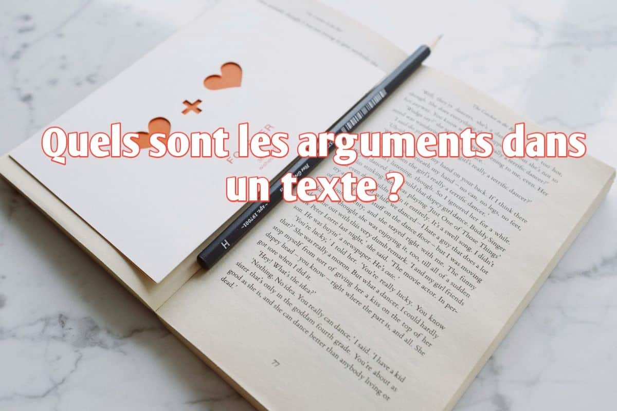 Quels sont les arguments dans un texte ?